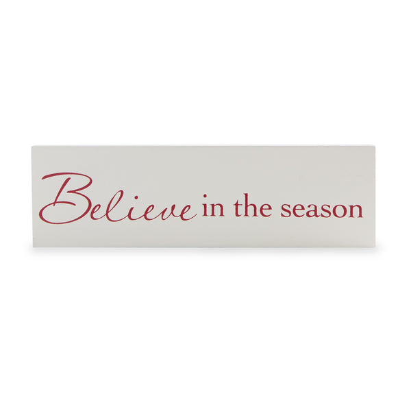 Merry & Bright Christmas Coll Mantel Plaque Believe in the Season