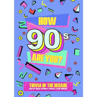 How 90s Are You? Trivia Book